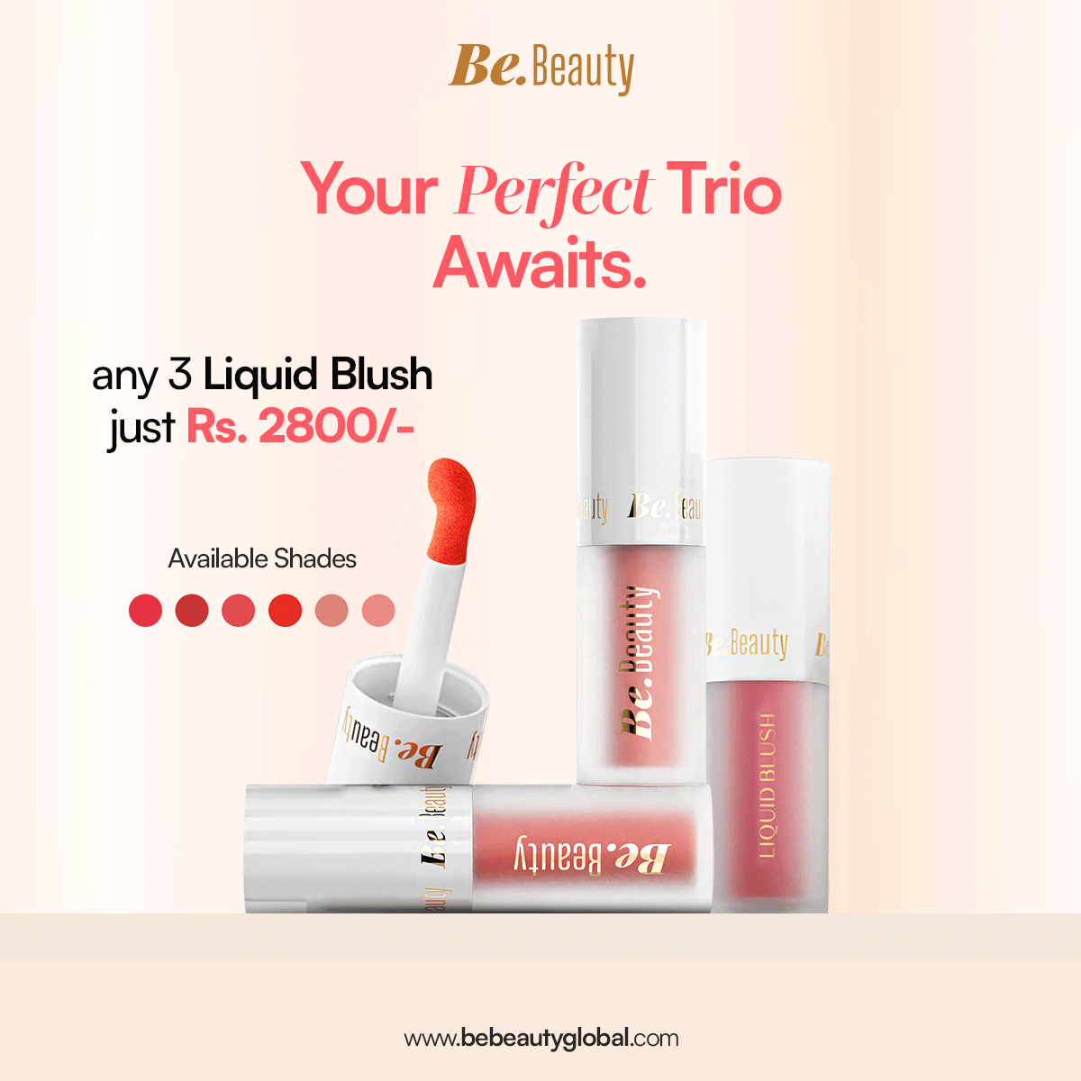 Any 3 Liquid Blushes for Rs.2800